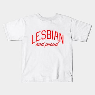 Lesbian and Proud Kids T-Shirt